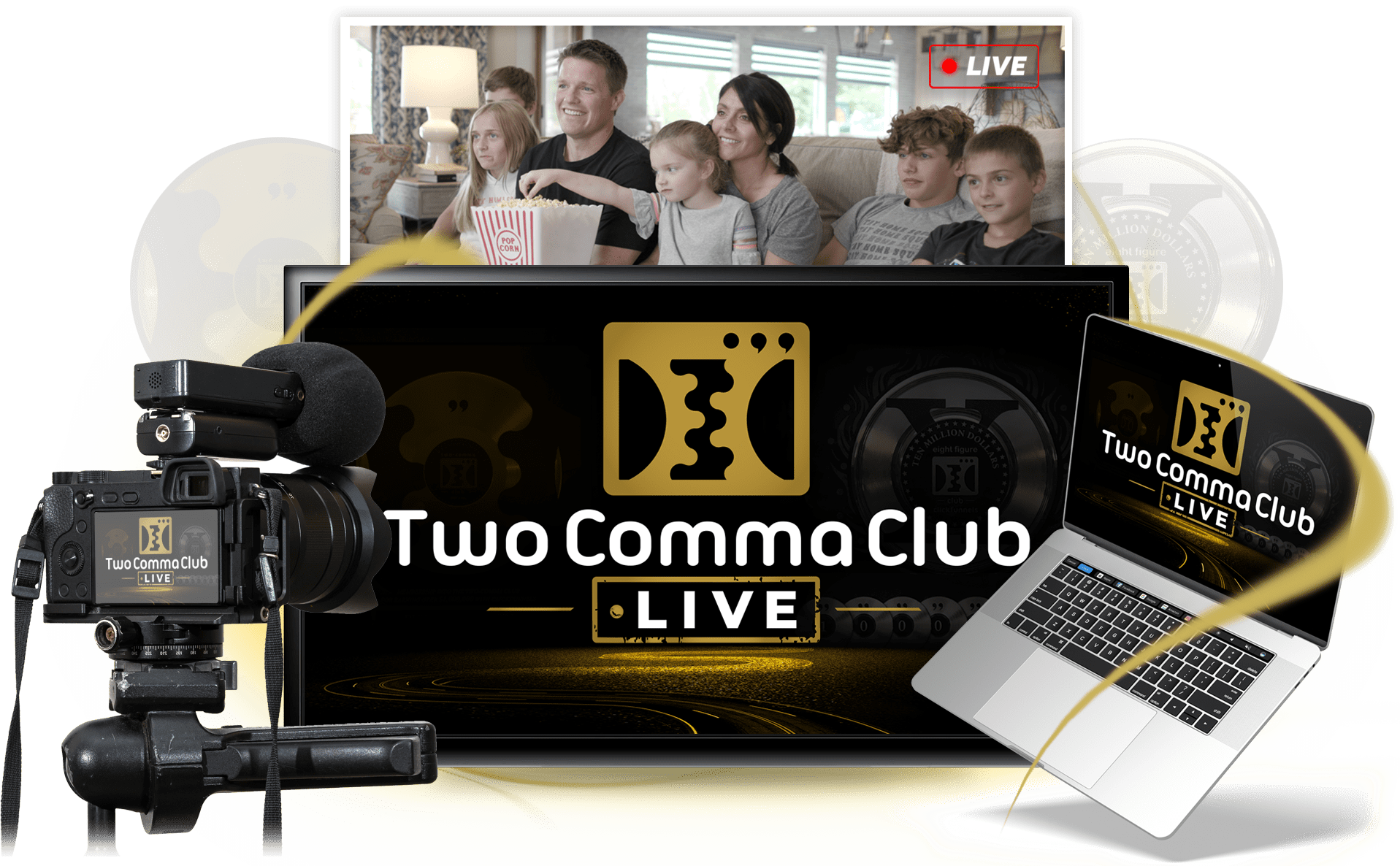 ​Two Comma Club Live