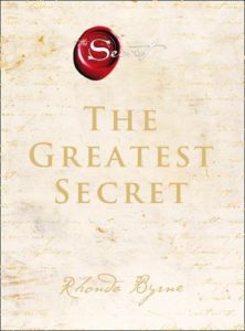the greatest secret by rhonda byrne summary