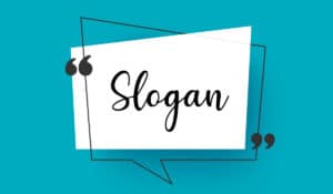 What is a Slogan? Learn The Core Elements of A Great Slogan!