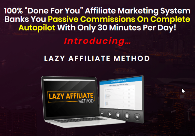 Lazy Affiliate Method Review