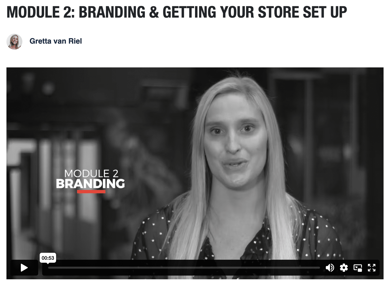 Module 2: Branding & Getting Your Store